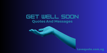 Get Well Soon Quotes And Messages