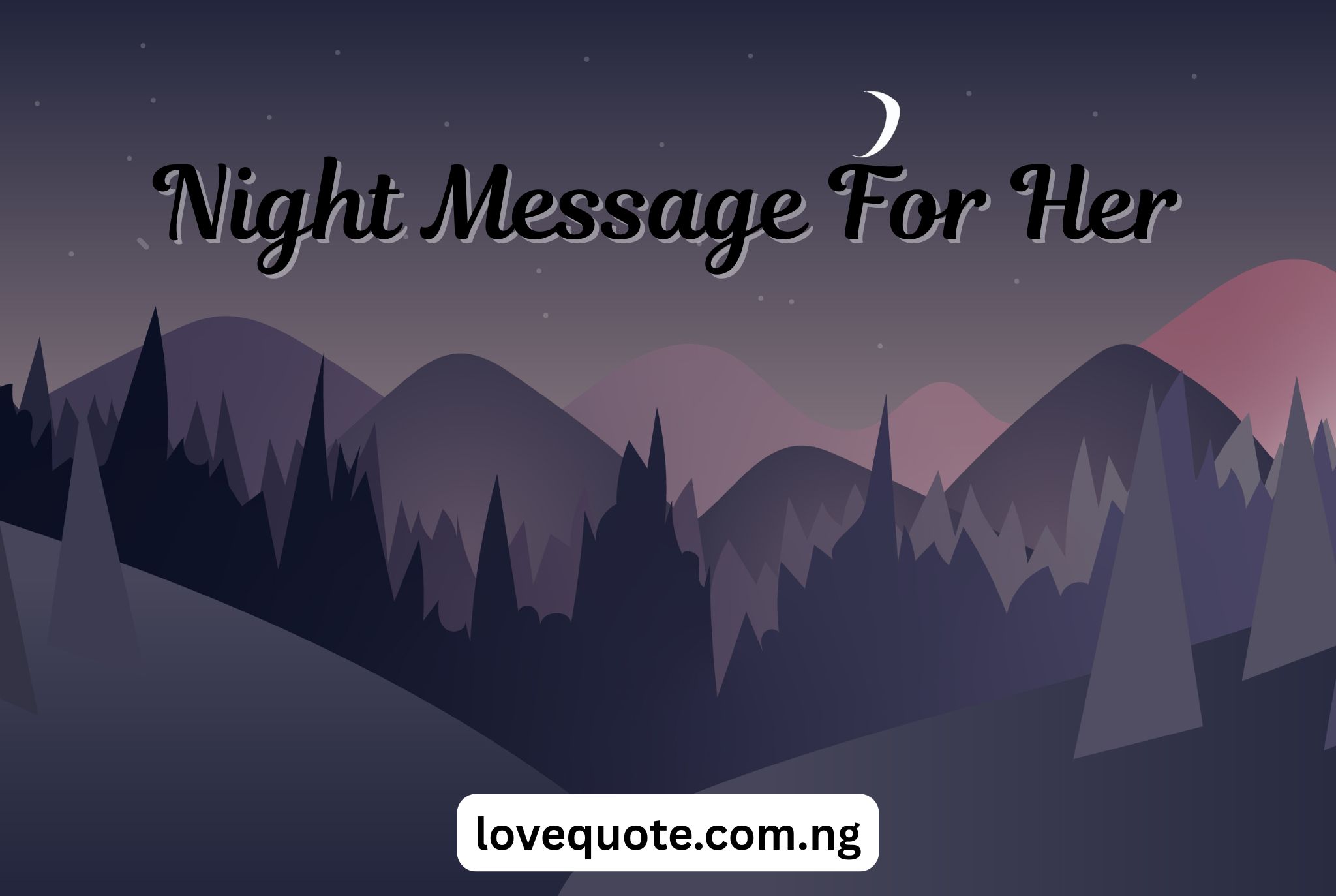 Night Message For Her