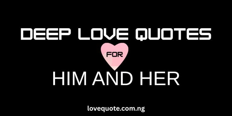 DEEP LOVE QUOTES FOR HIM AND HER
