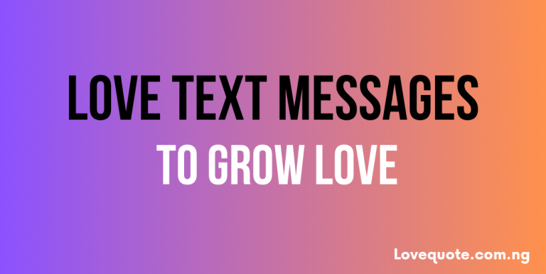 Love Text Messages to Grow Love