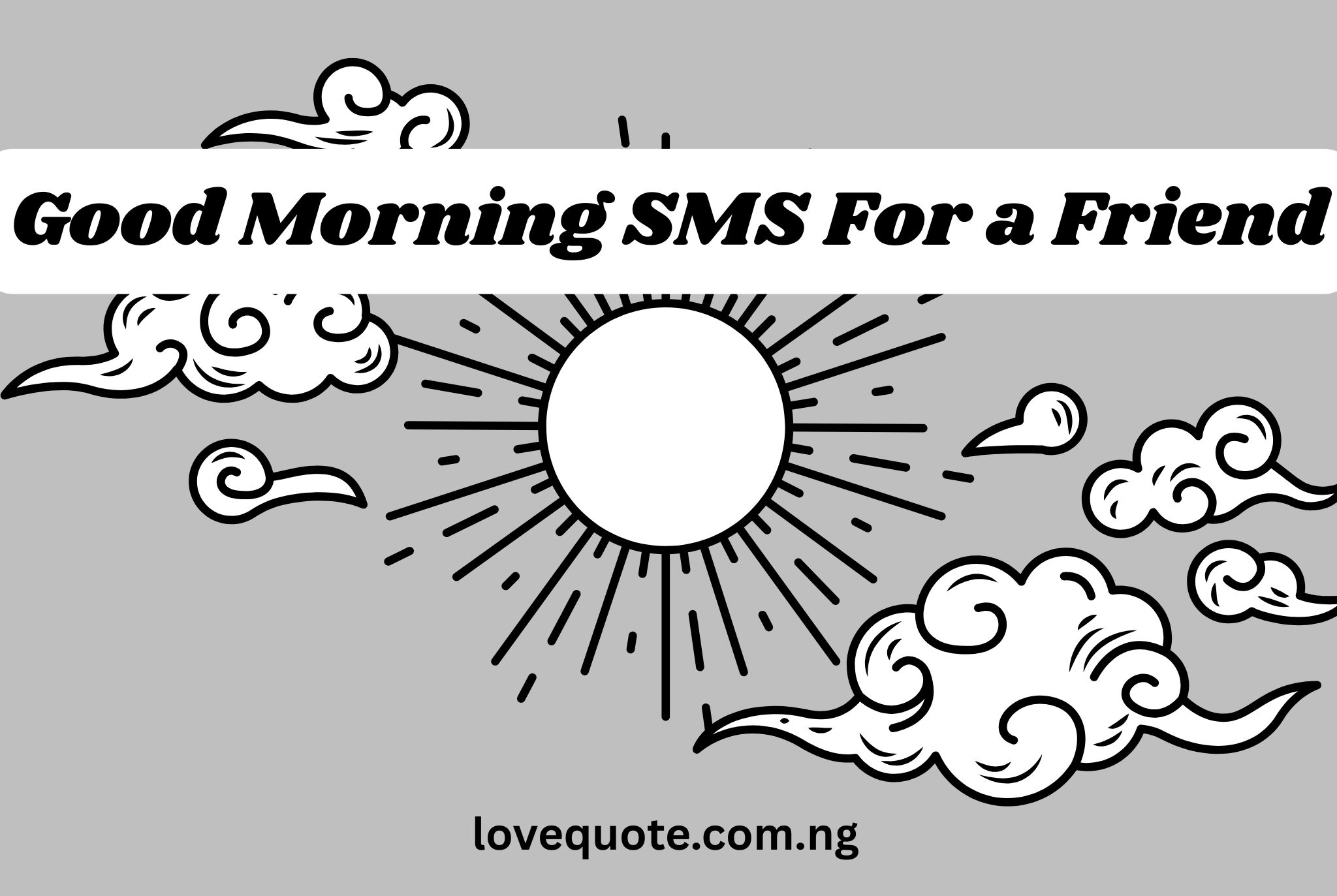 77 Heart Touching Good Morning Messages  13 Good Morning SMS For a Friend