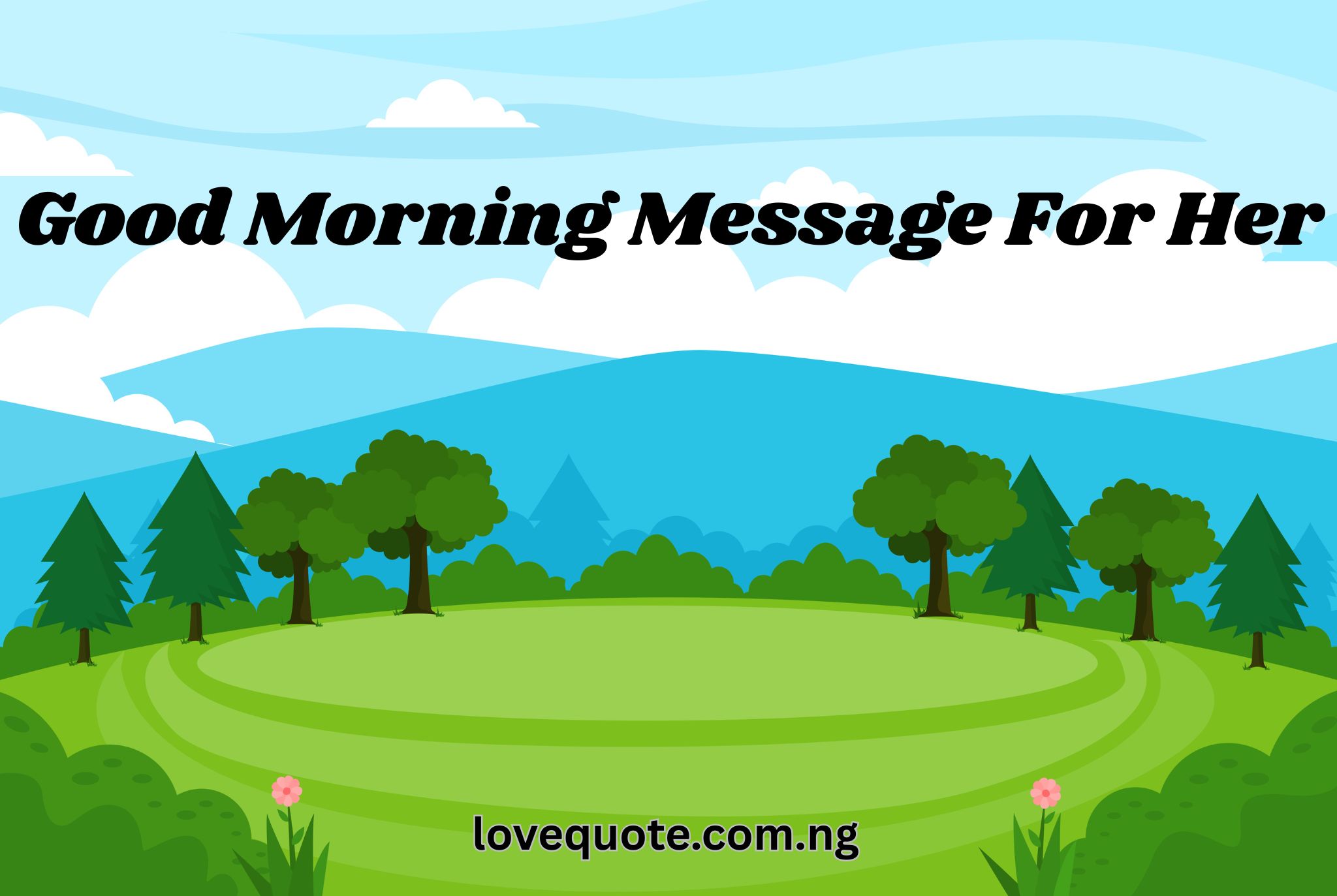 77 Heart Touching Good Morning Messages  11 Good Morning Message For Her