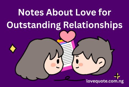 notes about love for outstanding relationships