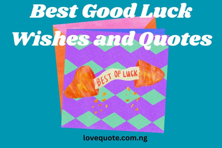 Best good luck wishes and quotes