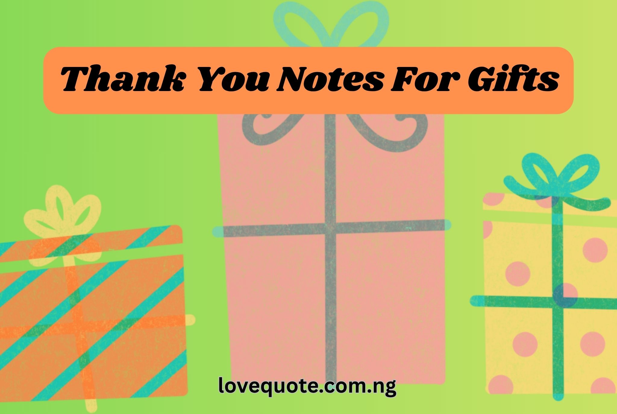 30 Thank You Notes and Messages for Appreciation 1 Thank You Notes For Gifts