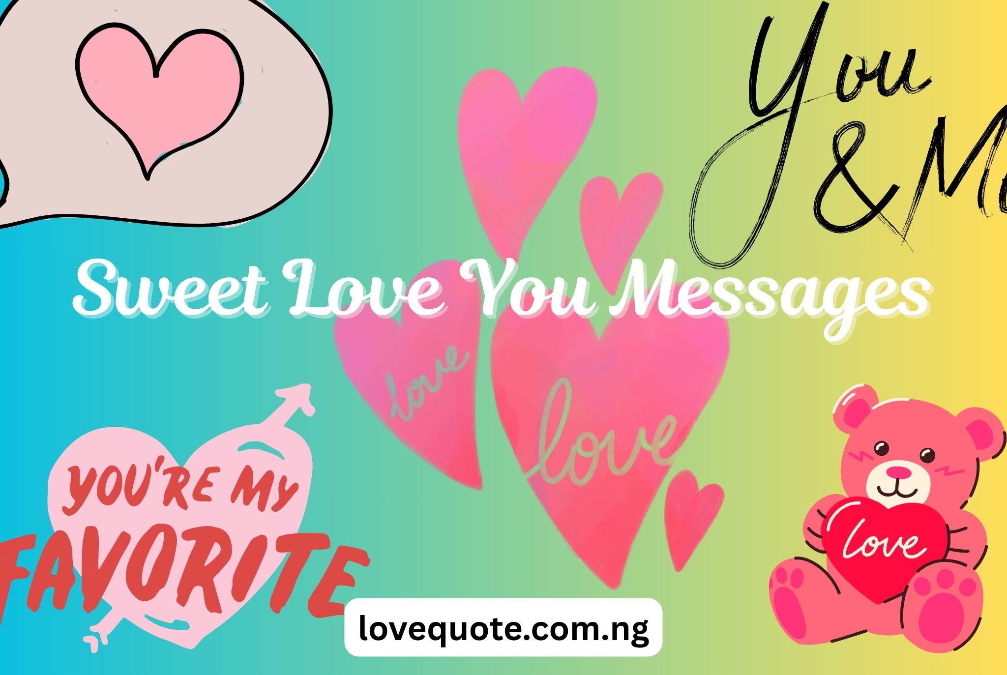 Sweet Love You Messages