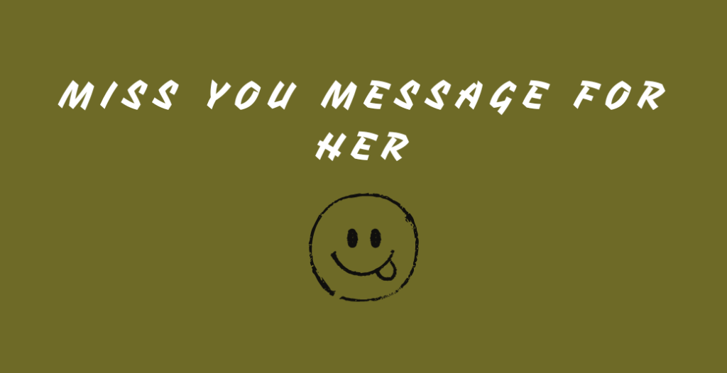 Miss You Message for Her