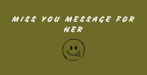 Miss You Message for Her