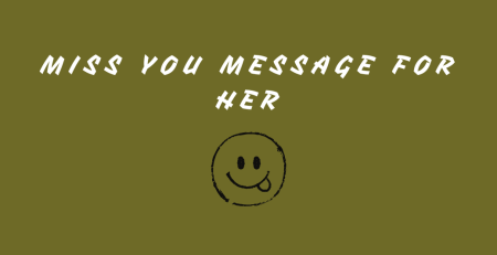 Miss You Message for Her